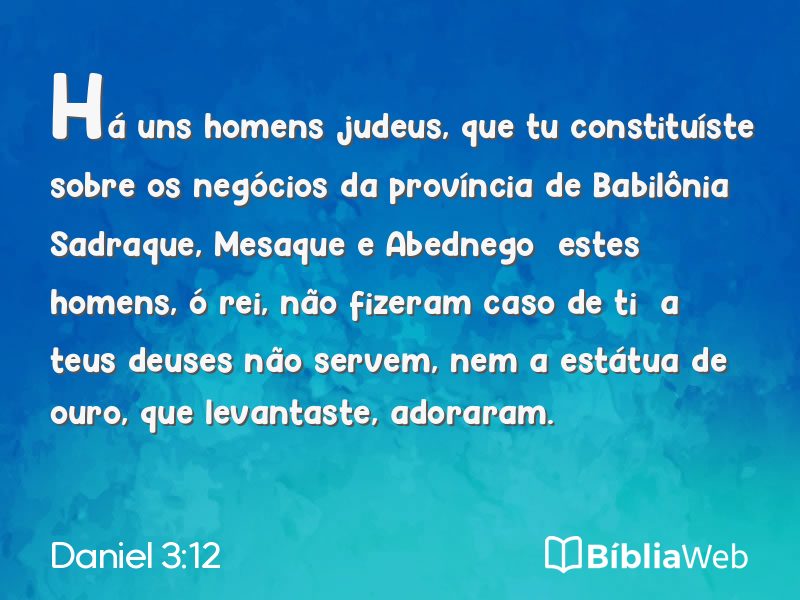 Daniel 3:12 em imagem para compartilhar