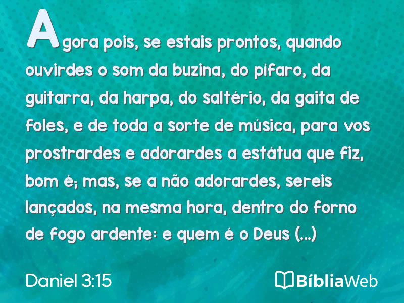 Daniel 3:15 em imagem para compartilhar