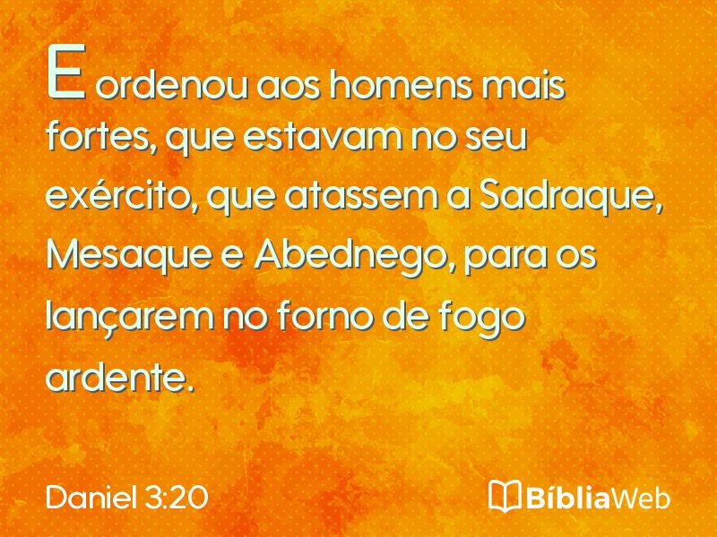 Daniel 3:20 em imagem para compartilhar