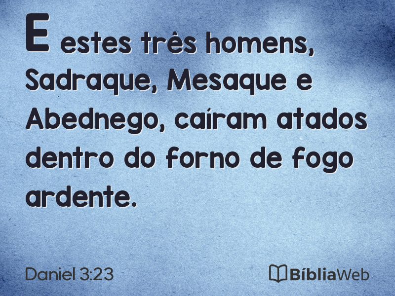 Daniel 3:23 em imagem para compartilhar