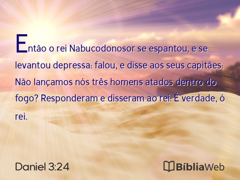Daniel 3:24 em imagem para compartilhar