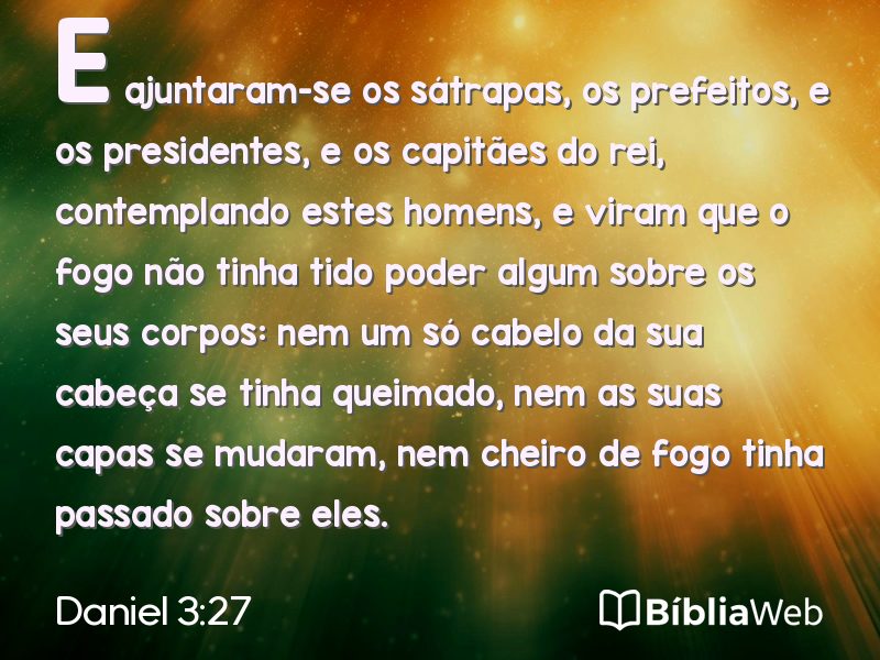 Daniel 3:27 em imagem para compartilhar