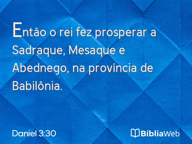 Daniel 3:30 em imagem para compartilhar