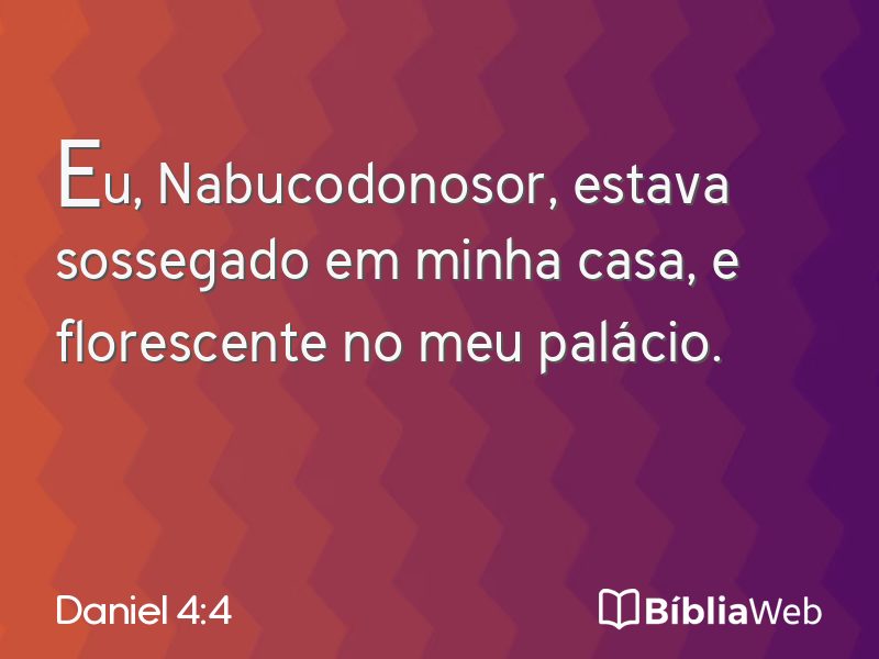 Daniel 4:4 em imagem para compartilhar
