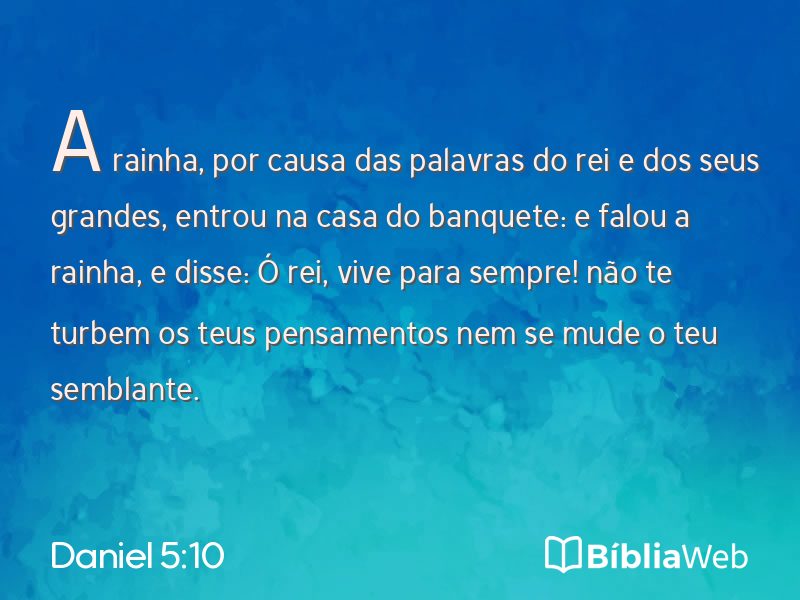 Daniel 5:10 em imagem para compartilhar