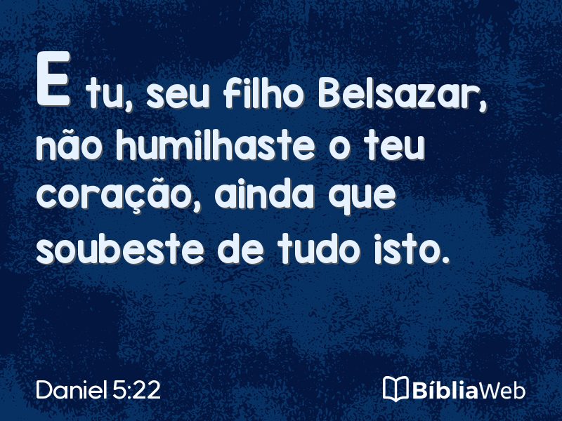 Daniel 5:22 em imagem para compartilhar