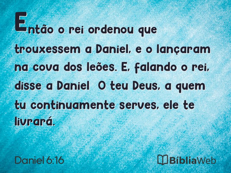 Daniel 6:16 em imagem para compartilhar