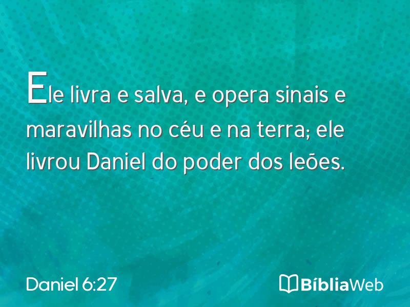 Daniel 6:27 em imagem para compartilhar