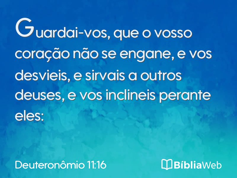 Deuteronômio 11:16 em imagem para compartilhar