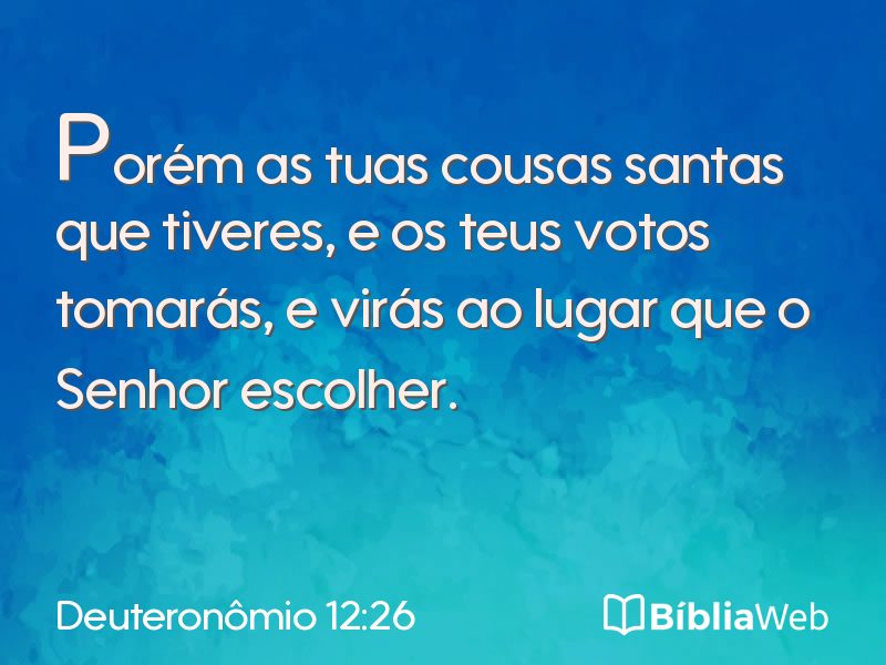 Deuteronômio 12:26 em imagem para compartilhar