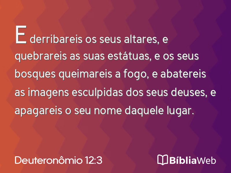 Deuteronômio 12:3 em imagem para compartilhar