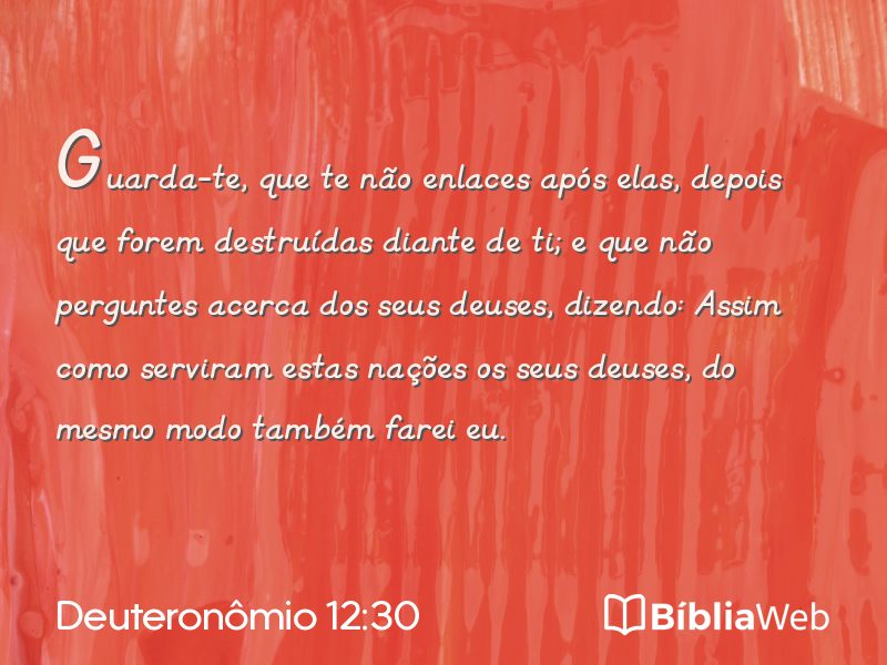 Deuteronômio 12:30 em imagem para compartilhar