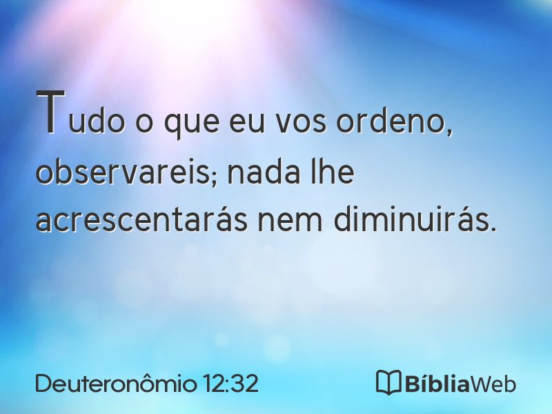 Deuteronômio 12:32 em imagem para compartilhar