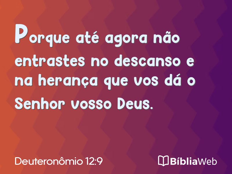 Deuteronômio 12:9 em imagem para compartilhar