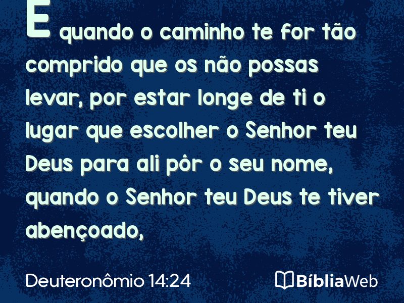 Deuteronômio 14:24 em imagem para compartilhar
