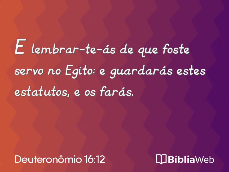 Deuteronômio 16:12 em imagem para compartilhar