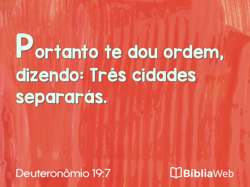 Deuteronômio 19:7 em imagem para compartilhar