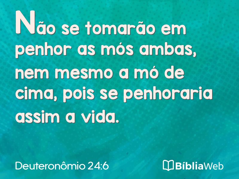 Deuteronômio 24:6 em imagem para compartilhar