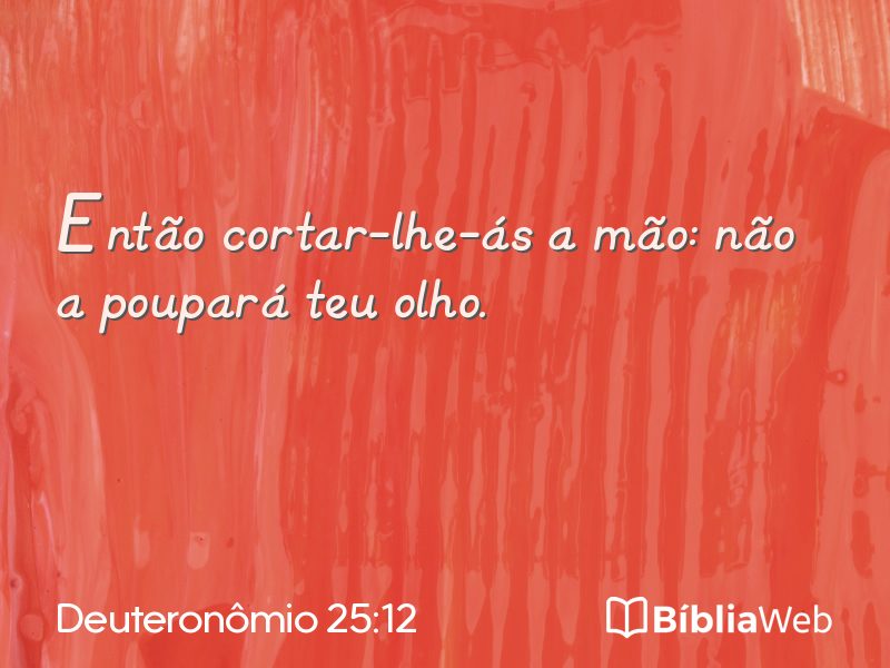 Deuteronômio 25:12 em imagem para compartilhar