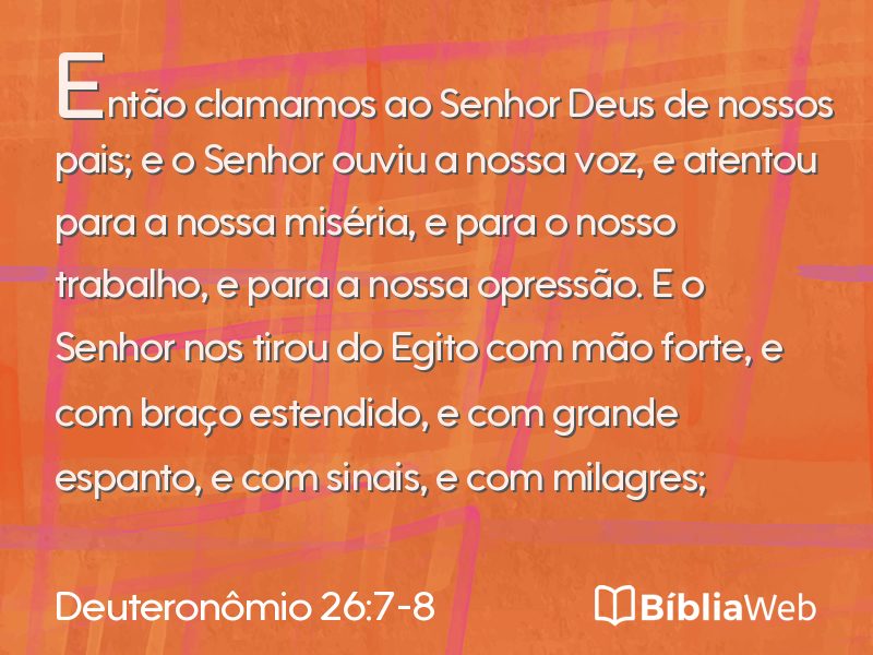 Deuteronômio 26:7-8 em imagem para compartilhar
