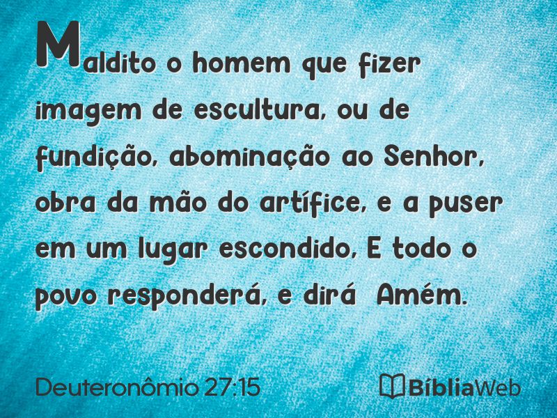 Deuteronômio 27:15 em imagem para compartilhar