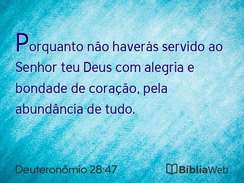 Deuteronômio 28:47 em imagem para compartilhar