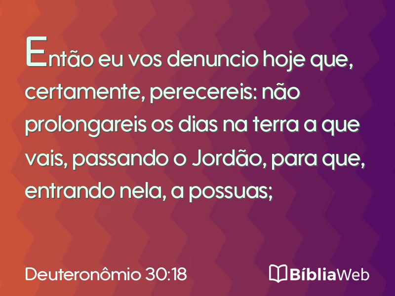 Deuteronômio 30:18 em imagem para compartilhar