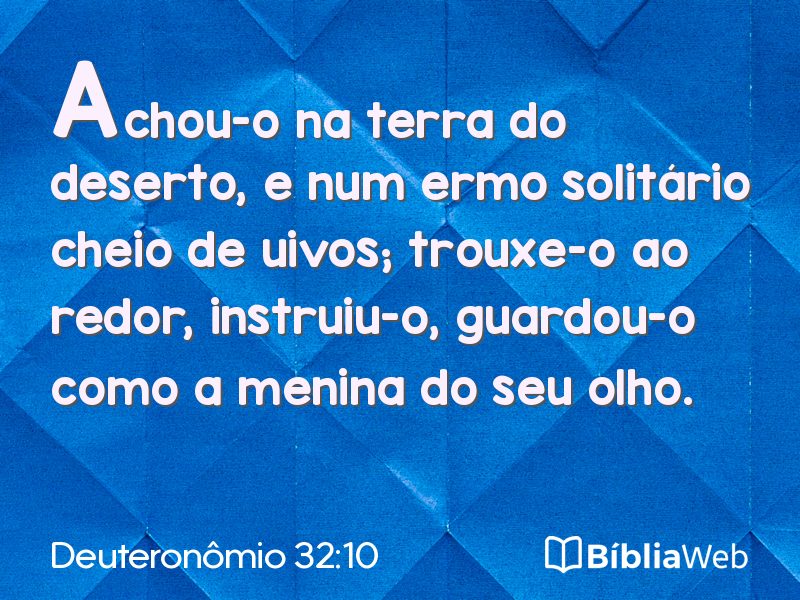 Deuteronômio 32:10 em imagem para compartilhar