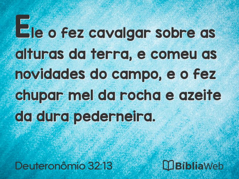 Deuteronômio 32:13 em imagem para compartilhar