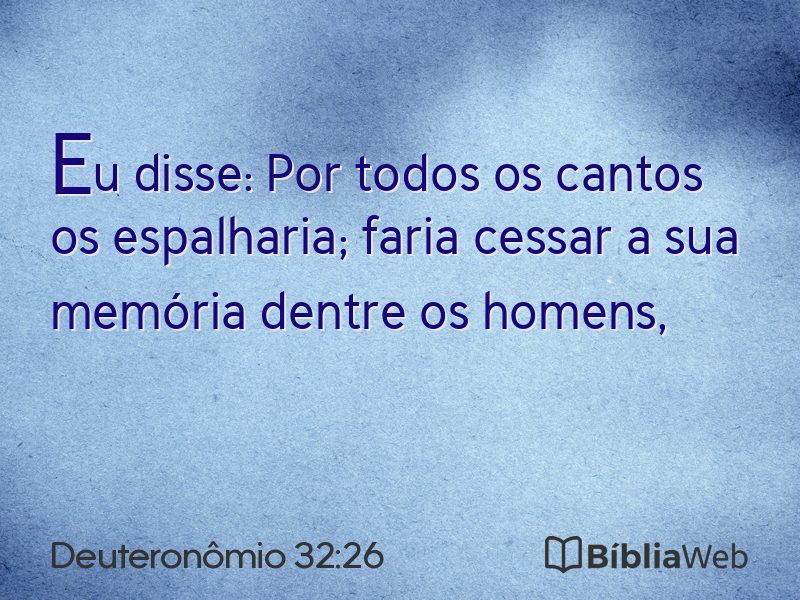 Deuteronômio 32:26 em imagem para compartilhar