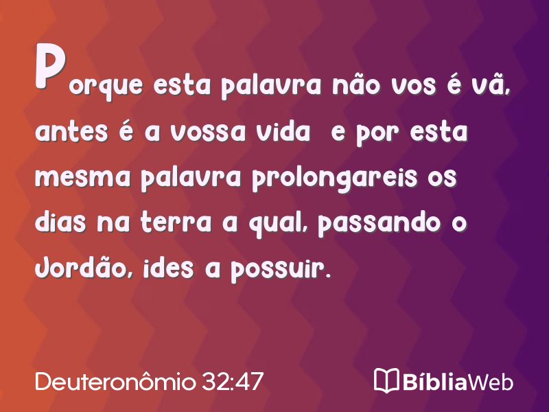 Deuteronômio 32:47 em imagem para compartilhar