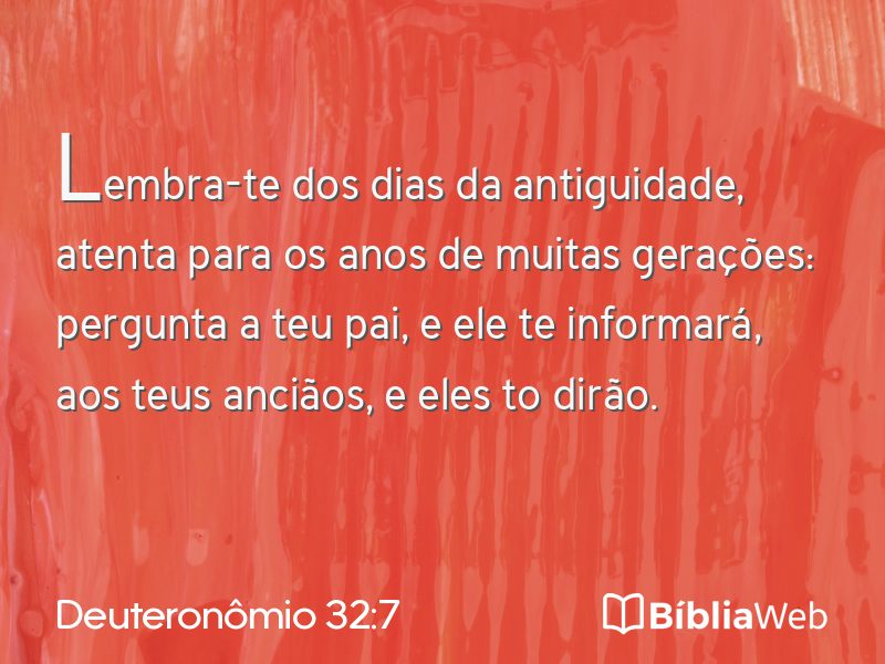 Deuteronômio 32:7 em imagem para compartilhar