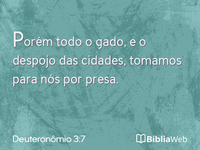 Deuteronômio 3:7 em imagem para compartilhar