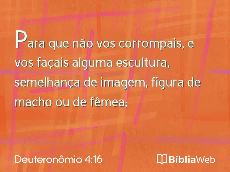 Deuteronômio 4:16 em imagem para compartilhar