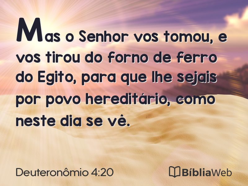 Deuteronômio 4:20 em imagem para compartilhar