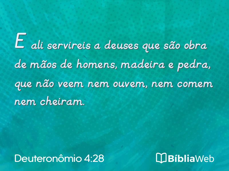 Deuteronômio 4:28 em imagem para compartilhar