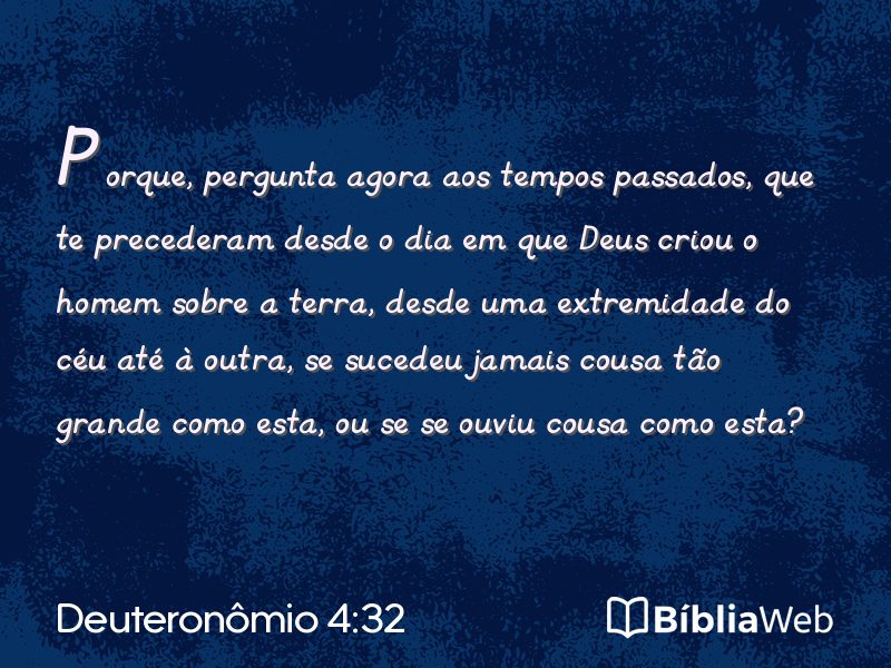 Deuteronômio 4:32 em imagem para compartilhar
