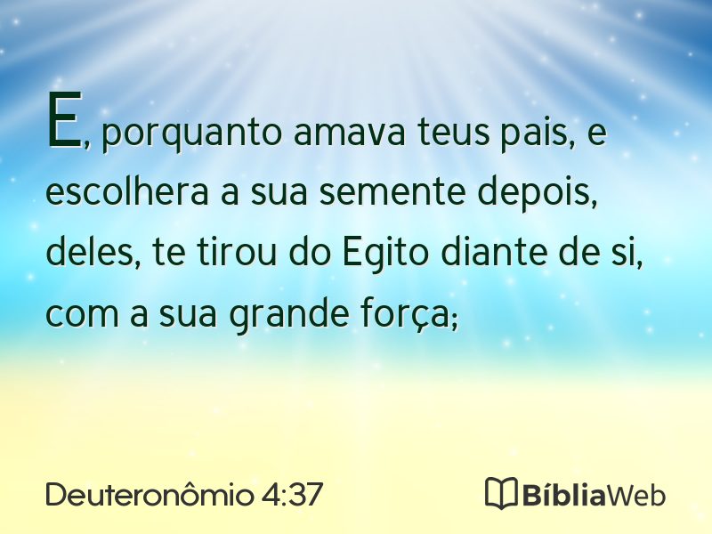 Deuteronômio 4:37 em imagem para compartilhar