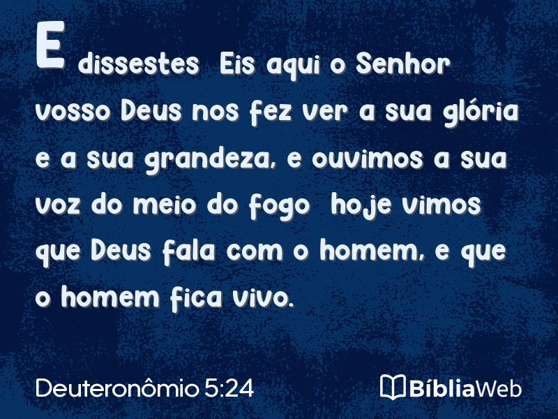 Deuteronômio 5:24 em imagem para compartilhar