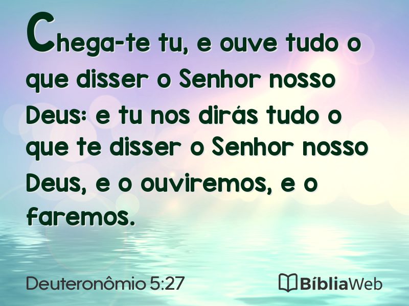 Deuteronômio 5:27 em imagem para compartilhar