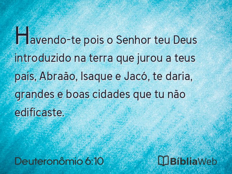 Deuteronômio 6:10 em imagem para compartilhar