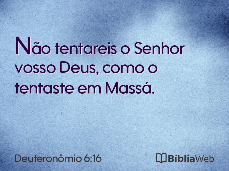 Deuteronômio 6:16 em imagem para compartilhar
