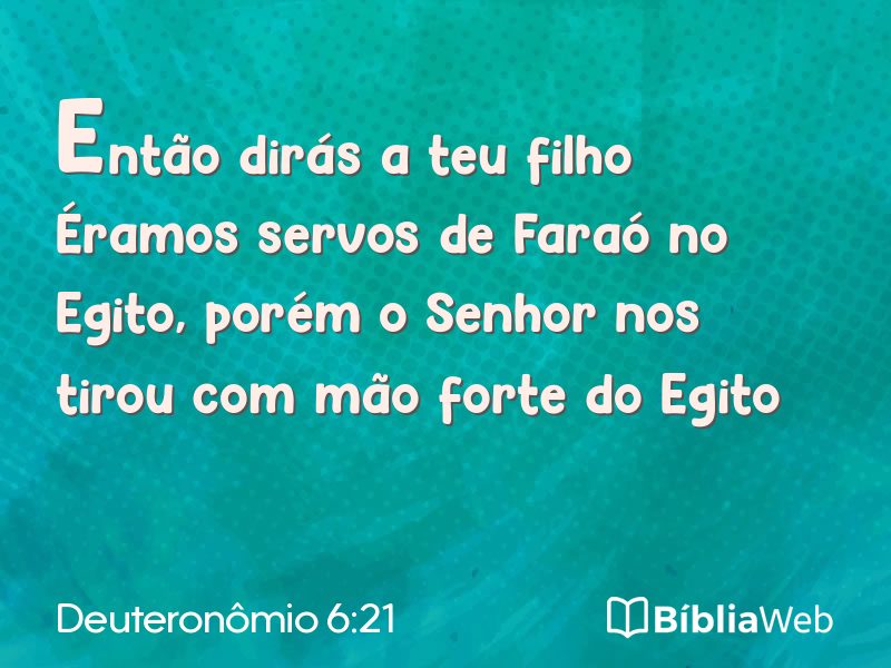 Deuteronômio 6:21 em imagem para compartilhar