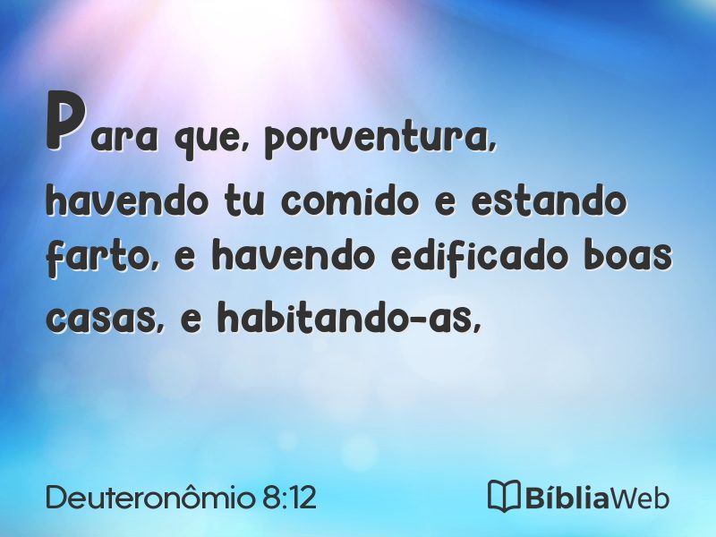 Deuteronômio 8:12 em imagem para compartilhar