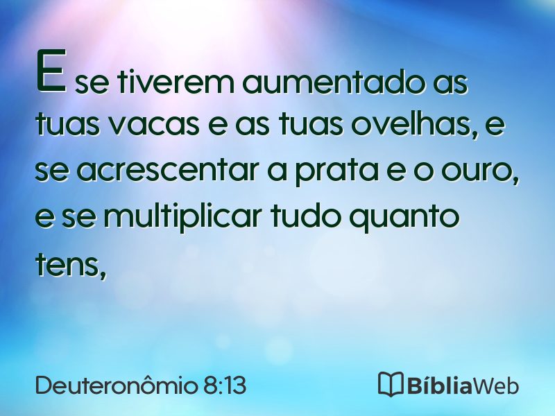 Deuteronômio 8:13 em imagem para compartilhar