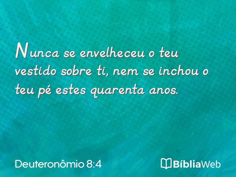 Deuteronômio 8:4 em imagem para compartilhar