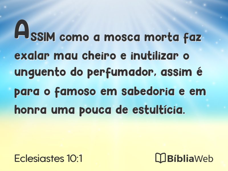 Eclesiastes 10:1 em imagem para compartilhar