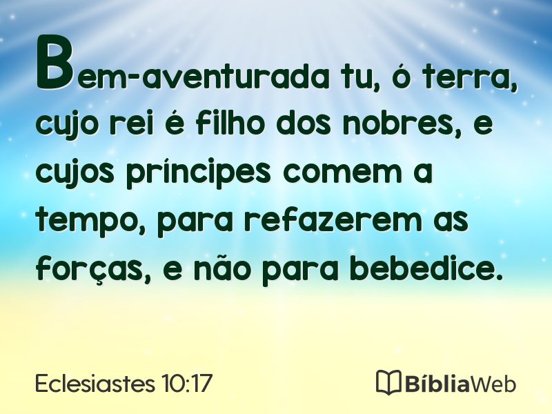 Eclesiastes 10:17 em imagem para compartilhar