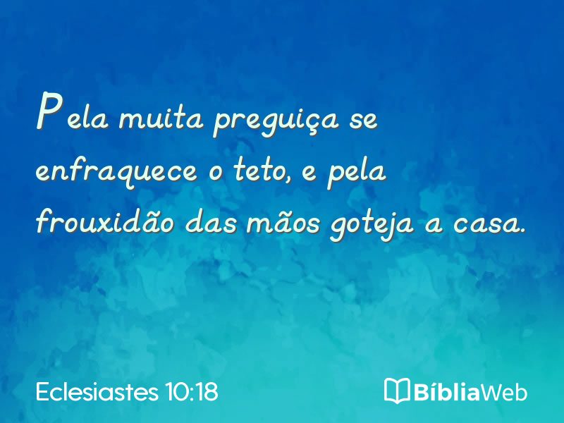 Eclesiastes 10:18 em imagem para compartilhar
