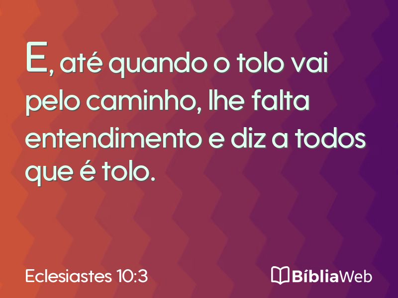 Eclesiastes 10:3 em imagem para compartilhar